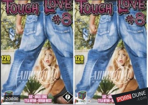 Tough Love 8